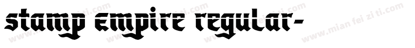 Stamp Empire Regular字体转换